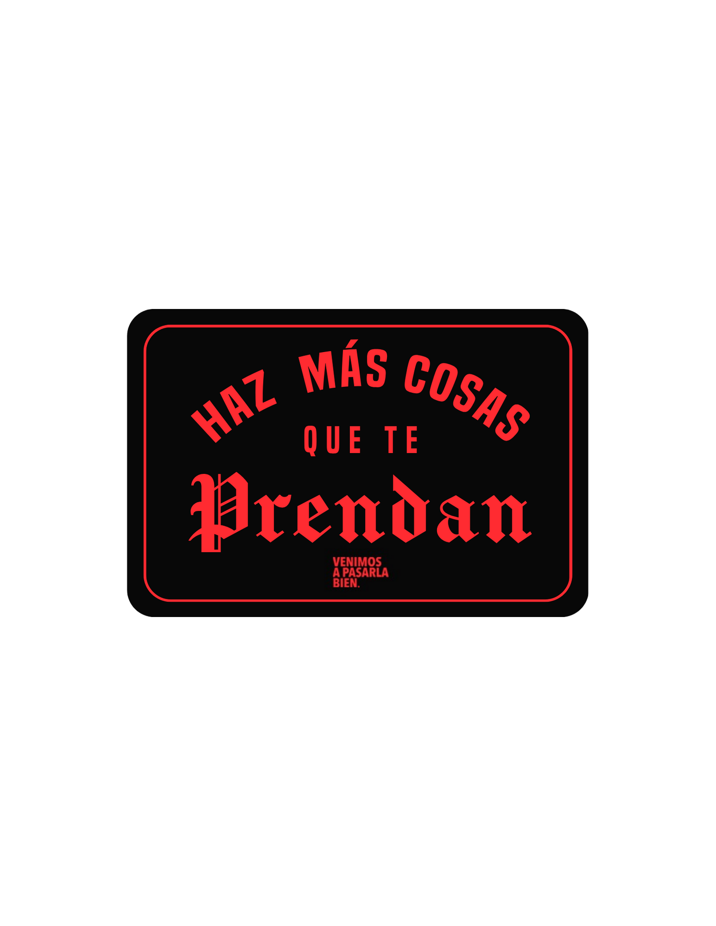 Sticker Préndete